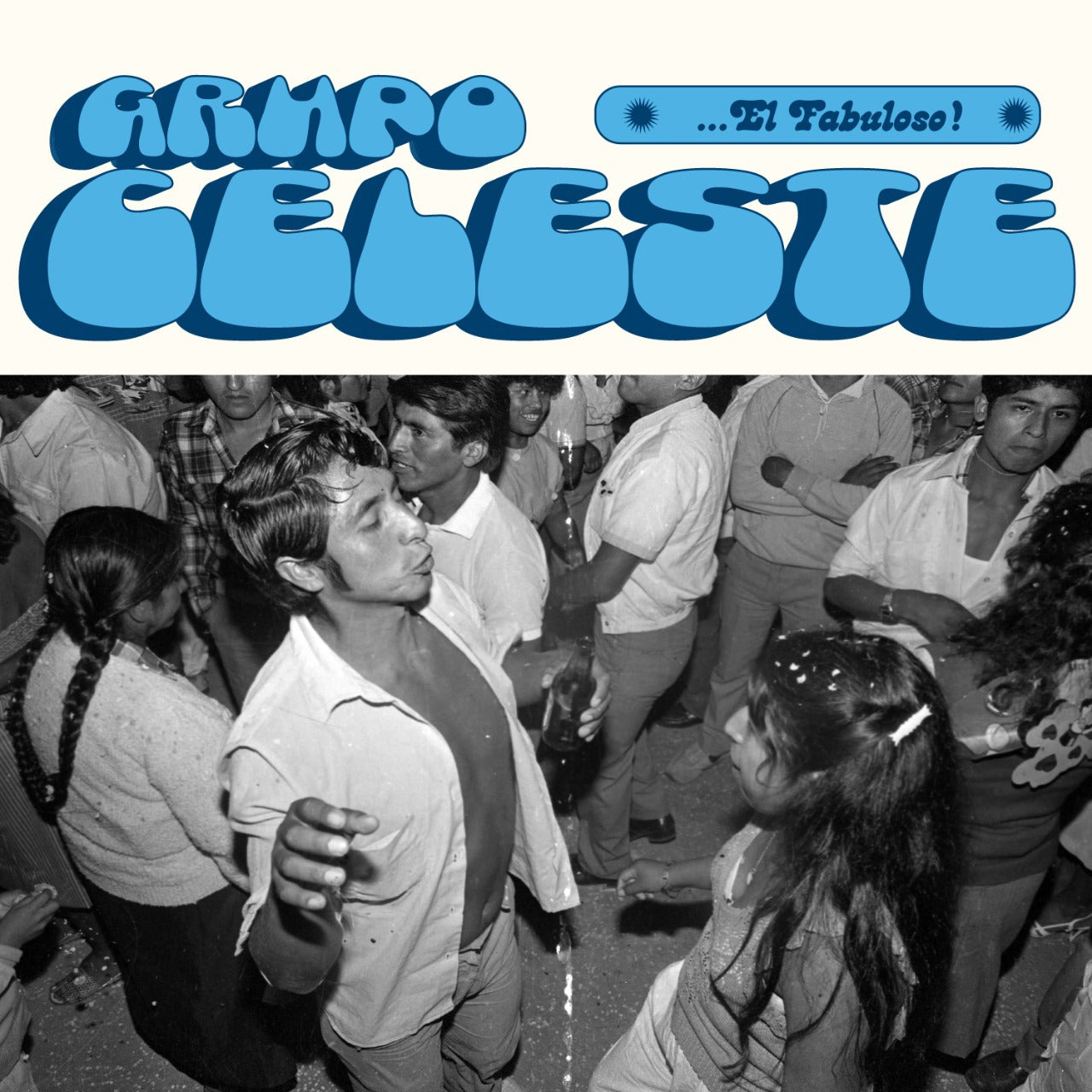 Grupo Celeste - ....El Fabuloso! - LP